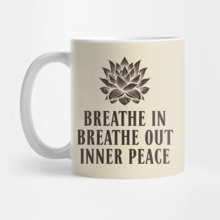 "Lotus Serenity" Breathe In, Breathe Out Mug